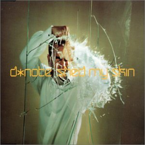 D*Note - Shed My Skin (Single) Cover Arts and Media | Records on Vinyl