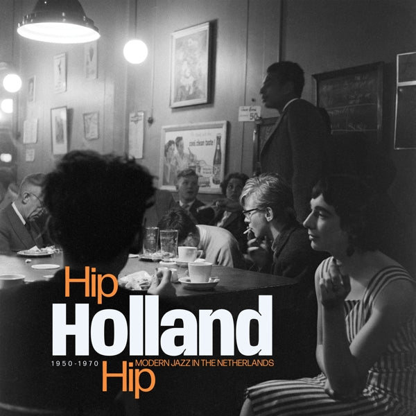  |   | V/A - Hip Holland Hip: Modern Jazz In the Netherlands 1950-1970 (2 LPs) | Records on Vinyl