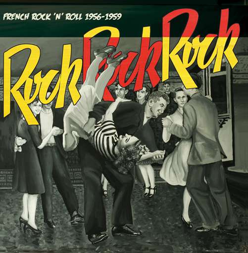 V/A - Rock Rock Rock - French R'n'r 56-59 (LP) Cover Arts and Media | Records on Vinyl