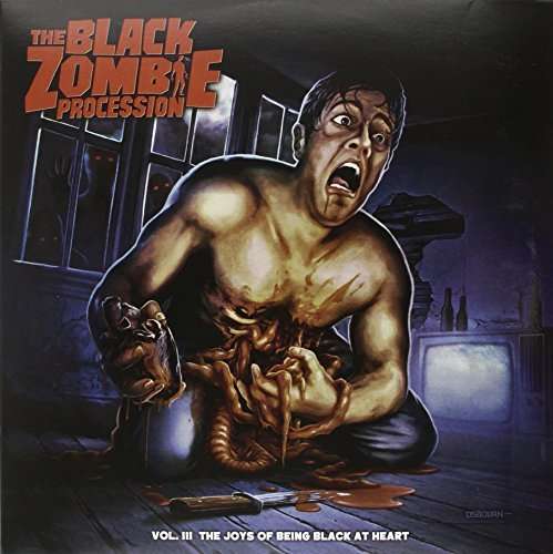 Black Zombie Procession - Vol.3 the Joys of Being Black At Heart (LP) Cover Arts and Media | Records on Vinyl