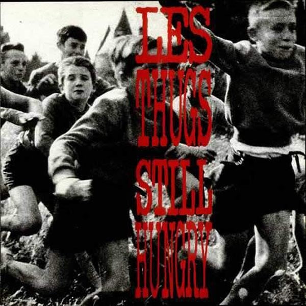  |   | Les Thugs - Still Angry Still Hungry (LP) | Records on Vinyl