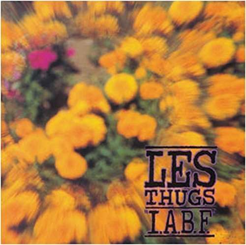 Les Thugs - I.A.B.F (LP) Cover Arts and Media | Records on Vinyl