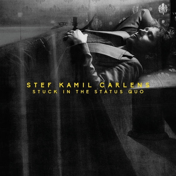  |   | Stef Kamil Carlens - Stuck In the Status Quo (LP) | Records on Vinyl