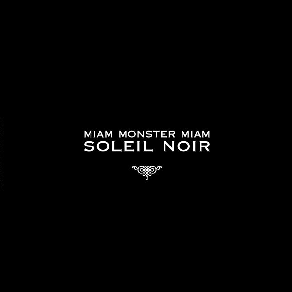  |  Vinyl LP | Miam Monster Miam - Soleil Noir (LP) | Records on Vinyl