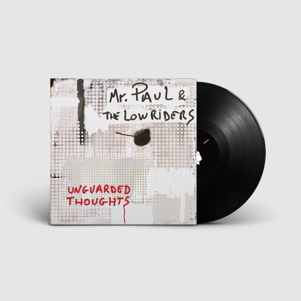 Mr. Paul & the Lowriders - Unguarded Thoughts (LP) Cover Arts and Media | Records on Vinyl