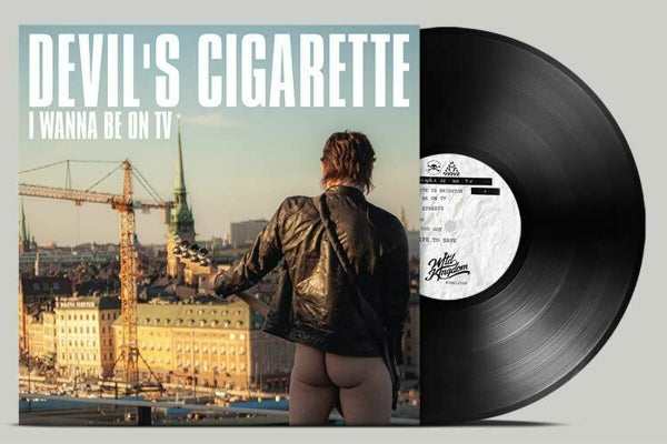 Devil's Cigarette - I Wanna Be On Tv (LP) Cover Arts and Media | Records on Vinyl