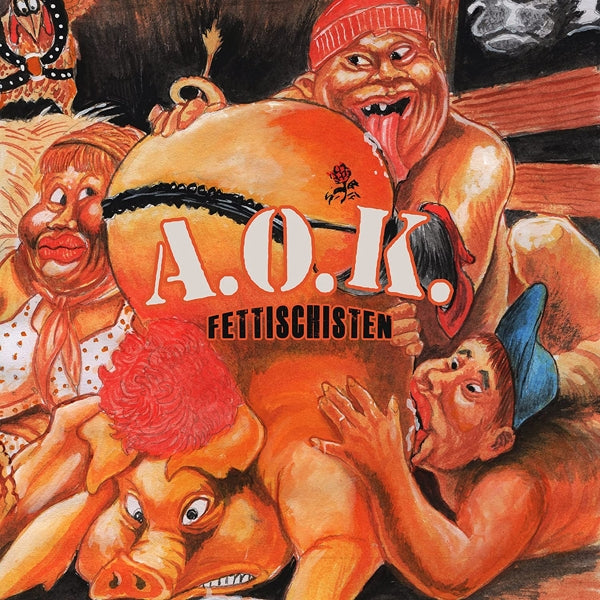  |   | A.O.K. - Fettischisten (LP) | Records on Vinyl