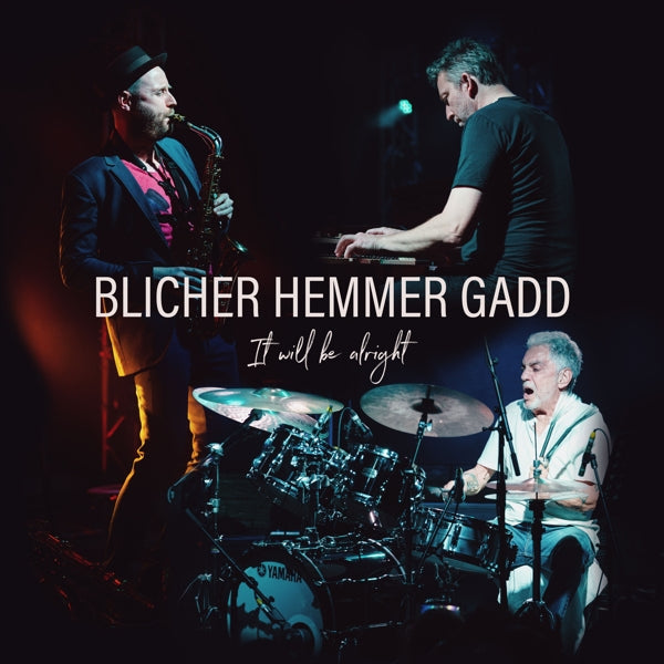  |   | Michael & Dan Hemmer & Steve Gadd Blicher - It Will Be Alright (LP) | Records on Vinyl