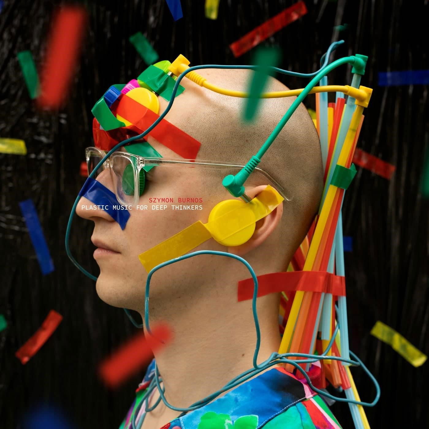 Szymon Burnos - Plastic Music For Deep Thinkers (LP) Cover Arts and Media | Records on Vinyl