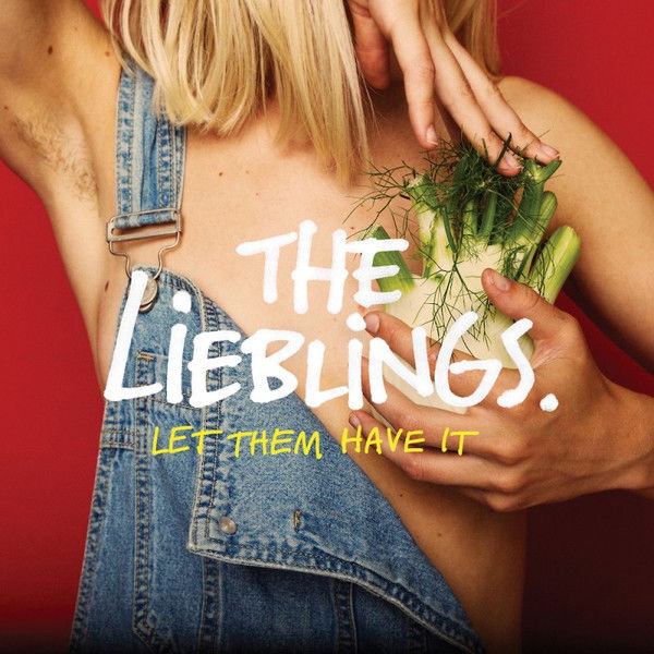 Lieblings - Let Them Have It (LP) Cover Arts and Media | Records on Vinyl