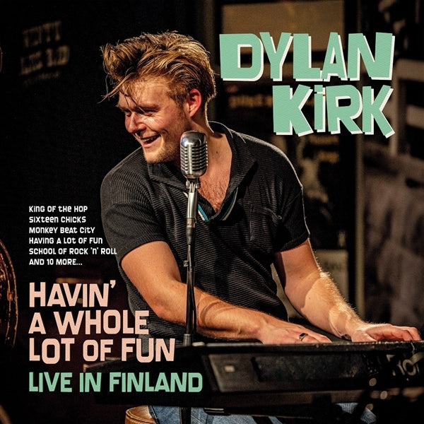  |   | Kirk Dylan - Havin' a Whole Lot of Fun - Live In Finland (LP) | Records on Vinyl
