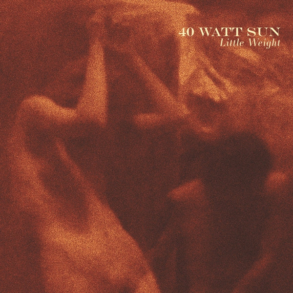  |   | 40 Watt Sun - Little Weight (LP) | Records on Vinyl