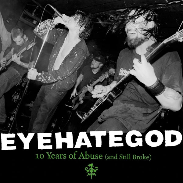  |   | Eyehategod - 10 Years of Abuse (and Still Broke) (2 LPs) | Records on Vinyl