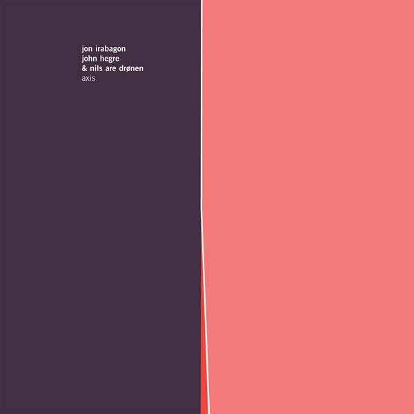  |   | Hegre & Dronen Iragabon - Axis (LP) | Records on Vinyl