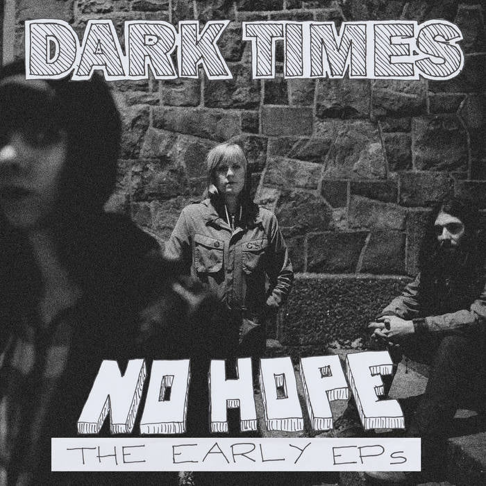  |   | Dark Times - No Hope / the Early Ep's (LP) | Records on Vinyl