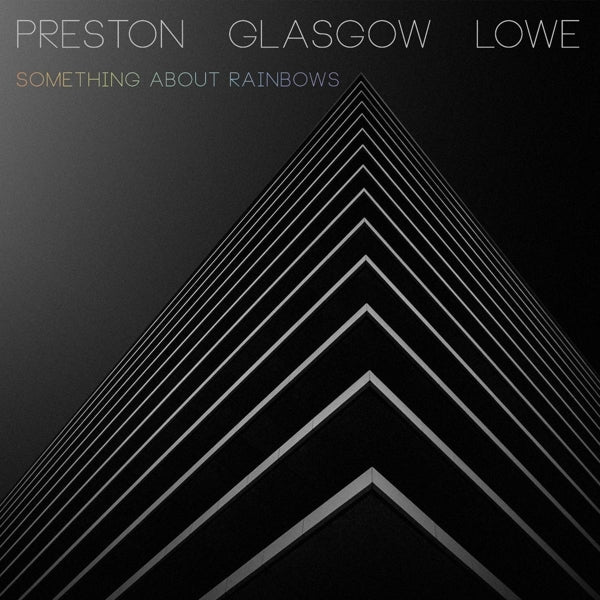  |   | Preston/Glasgow/Lowe - Something About Rainbows (LP) | Records on Vinyl