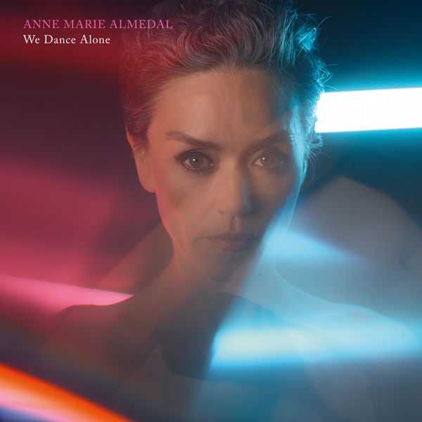 Anne Marie Almedal - We Dance Alone (LP) Cover Arts and Media | Records on Vinyl