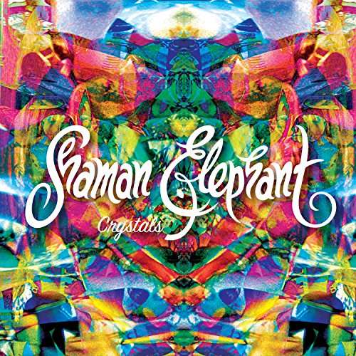 Shaman Elephant - Crystals (LP) Cover Arts and Media | Records on Vinyl