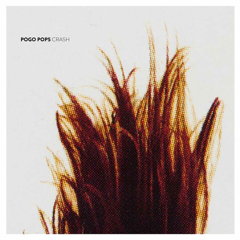 Pogo Pops - Crash (2 LPs) Cover Arts and Media | Records on Vinyl