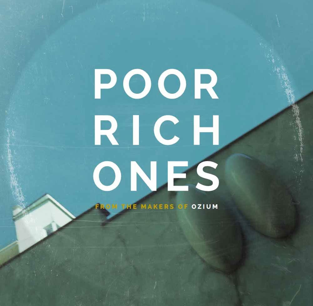 Poor Rich Ones - From the Makers of Ozium (LP) Cover Arts and Media | Records on Vinyl