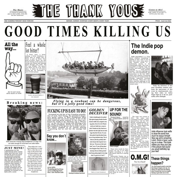  |   | Thank Yous - Good Times Killing Us (LP) | Records on Vinyl