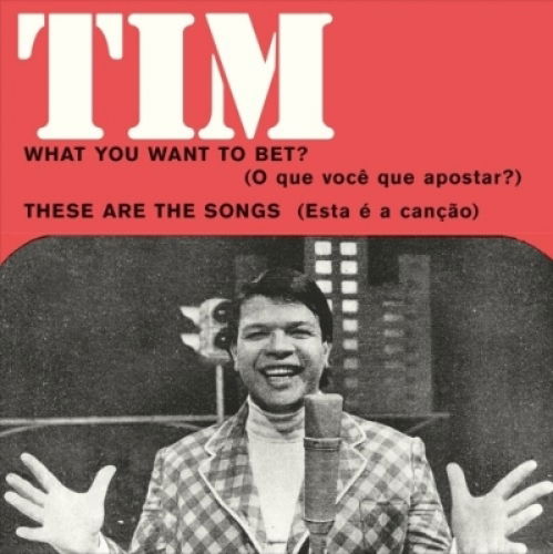 Tim Maia - What You Want To Bet (Single) Cover Arts and Media | Records on Vinyl