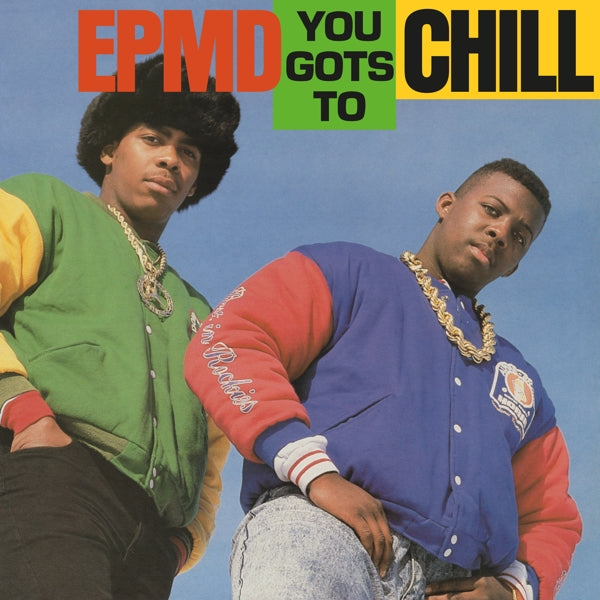  |   | Epmd - You Gots To Chill (Single) | Records on Vinyl