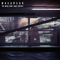 Dalaplan - Ta Mig Nar Jag Faller (Single) Cover Arts and Media | Records on Vinyl