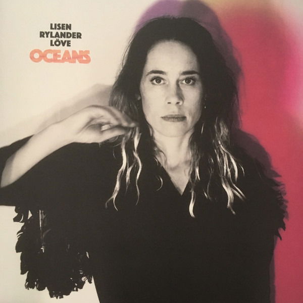 Rylander Love Lisen - Oceans (LP) Cover Arts and Media | Records on Vinyl