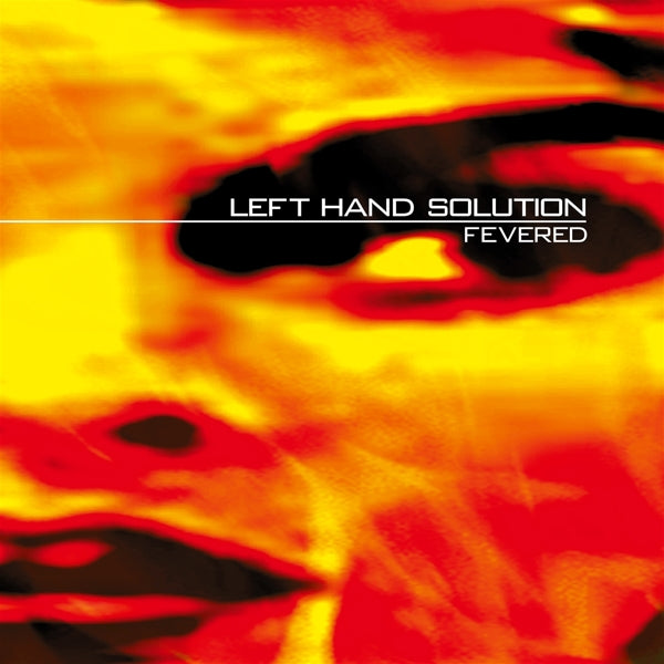  |   | Left Hand Solution - Fevered (2 LPs) | Records on Vinyl