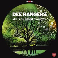 Dee Rangers - All You Need Tonight (LP) Cover Arts and Media | Records on Vinyl