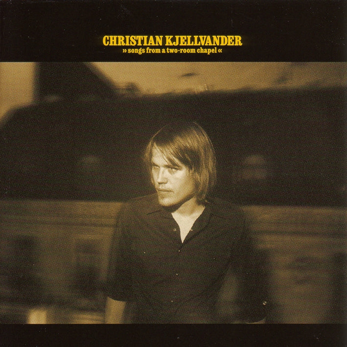  |   | Christian Kjellvander - Songs From a Two-Room Chapel (LP) | Records on Vinyl