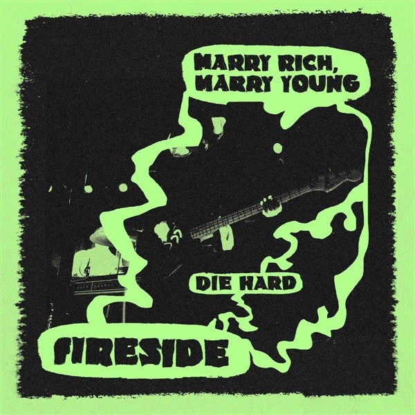  |   | Fireside - Marry Rich, Marry Young/Die Hard (Single) | Records on Vinyl