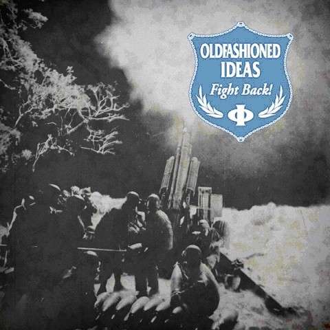 Oldfashioned Ideas - Fight Back (Single) Cover Arts and Media | Records on Vinyl