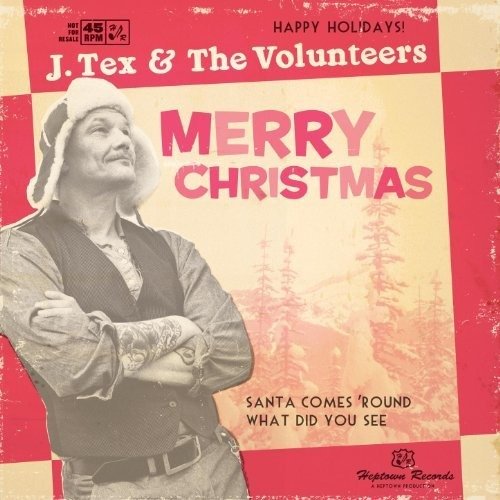 J & the Volunteers Tex - Santa Comes 'Round (Single) Cover Arts and Media | Records on Vinyl