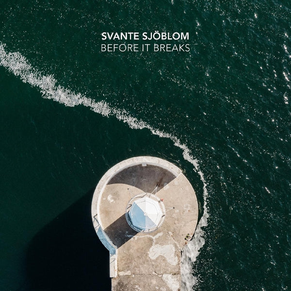  |   | Svante Sjoblom - Before It Breaks (LP) | Records on Vinyl