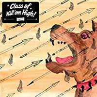 Class of Kill'em High - Class of Kill'em High (2 LPs) Cover Arts and Media | Records on Vinyl