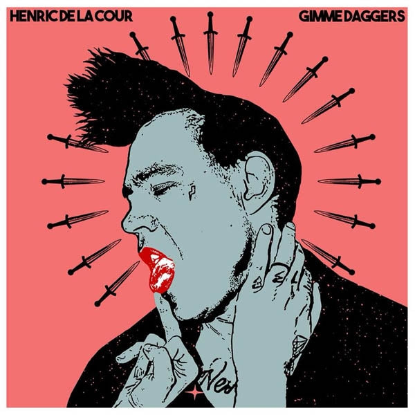  |   | Henric De La Cour - Gimme Daggers (LP) | Records on Vinyl