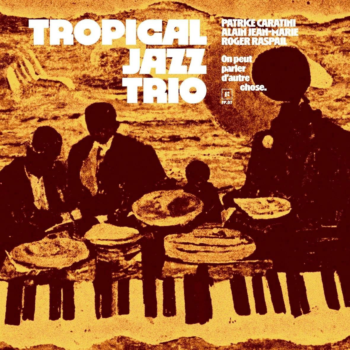 Tropical Jazz Trio - On Peut Parler D'autre Chose (LP) Cover Arts and Media | Records on Vinyl