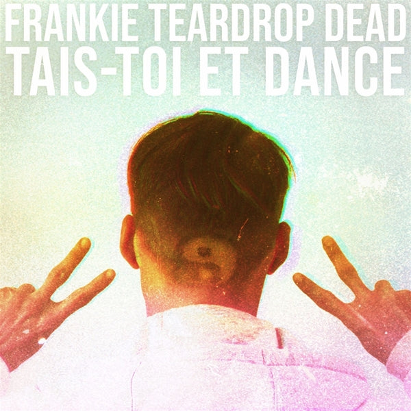  |   | Frankie Teardrop Dead - Tais-Toi Et Dance (LP) | Records on Vinyl