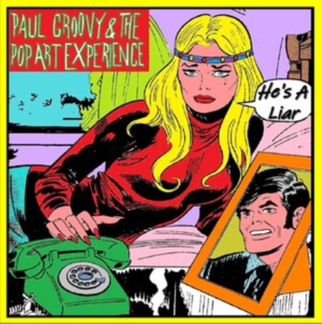 Paul & the Pop Art Experience Groovy - He's a Liar (Single) Cover Arts and Media | Records on Vinyl