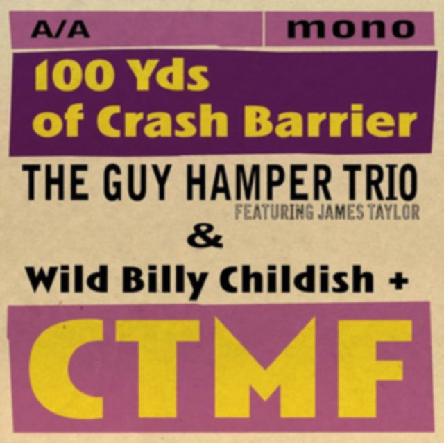 Guy -Trio-/Wild Billy Childish & Ctmf Hamper - 100 Yds of Crash Barrier (Single) Cover Arts and Media | Records on Vinyl