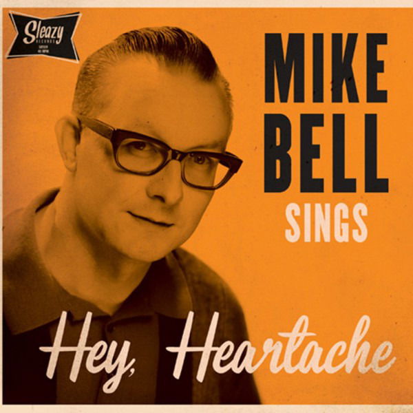 Mike Bell - Hey, Heartache (Single) Cover Arts and Media | Records on Vinyl