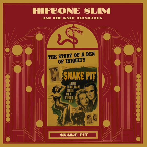  |   | Hipbone Slim & Knee Tremb - Snake Pit (LP) | Records on Vinyl