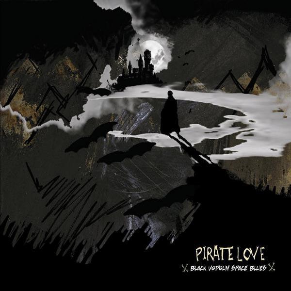  |   | Pirate Love - Black Vodoun Space Blues (LP) | Records on Vinyl