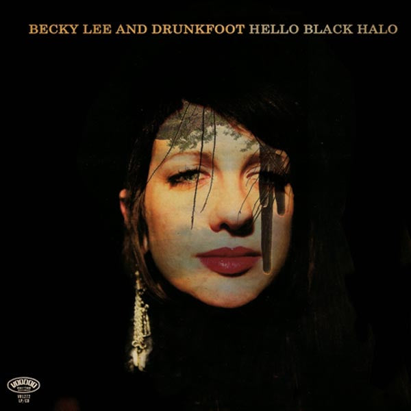  |   | Becky & Drunkfoot Lee - Hello Black Halo (LP) | Records on Vinyl