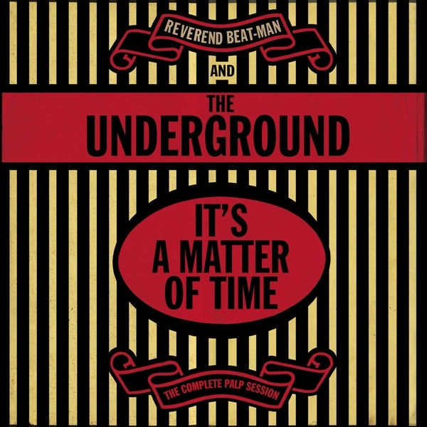  |   | Reverend Beat-Man & the Underground - It's a Matter of Time - the Complete Palp Session (LP) | Records on Vinyl