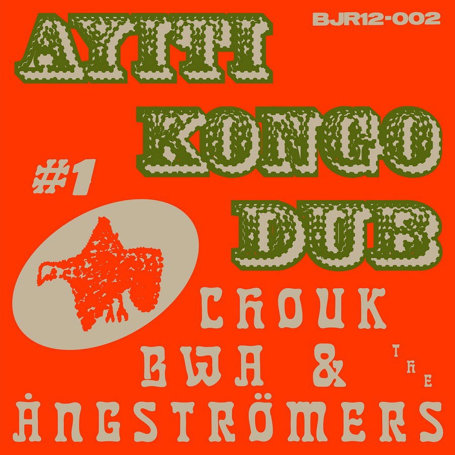 Chouk Bwa & the Angstromers - Ayiti Kongo Dub #1 (Single) Cover Arts and Media | Records on Vinyl