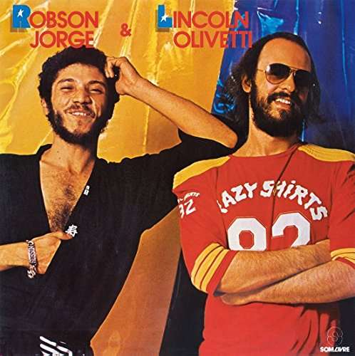 Lincoln/Robson Jorge Olivetti - Robson Jorge & Lincoln Olivetti (LP) Cover Arts and Media | Records on Vinyl