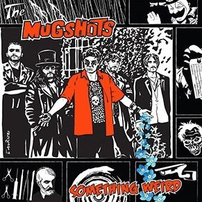 Mugshots - Something Weird (LP) Cover Arts and Media | Records on Vinyl